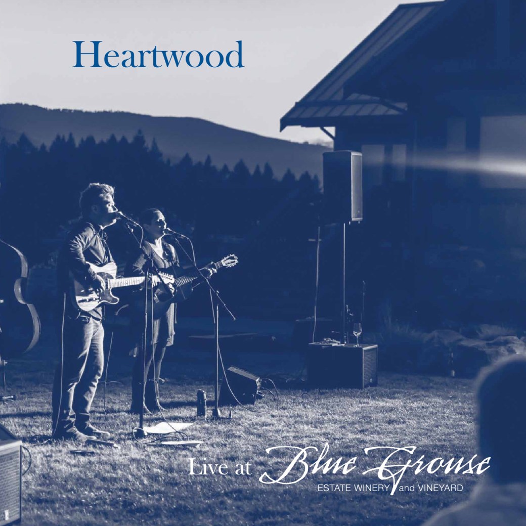 Heartwood- Live at Blue&nbsp;Grouse